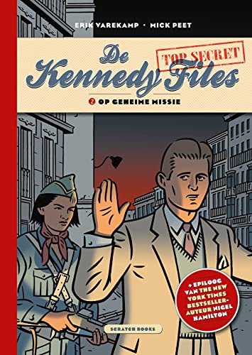 Op geheime missie (De Kennedy Files, 2) von Scratchbooks