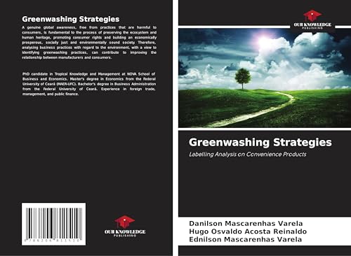 Greenwashing Strategies: Labelling Analysis on Convenience Products von Our Knowledge Publishing