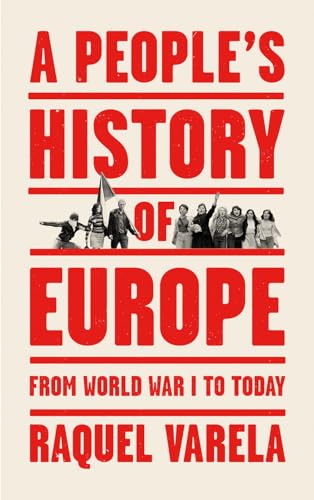 A People's History of Europe: From World War I to Today von Pluto Press (UK)