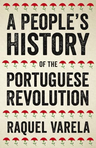 A People's History of the Portuguese Revolution