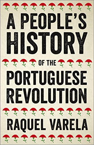 A People's History of the Portuguese Revolution von Pluto Press (UK)