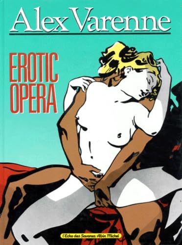 Erotic Opéra von GLÉNAT BD