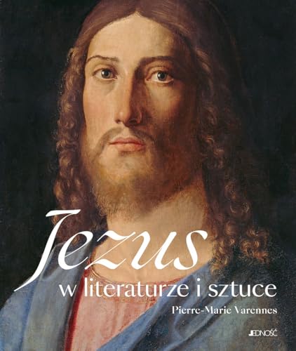 Jezus w literaturze i sztuce von Jedność