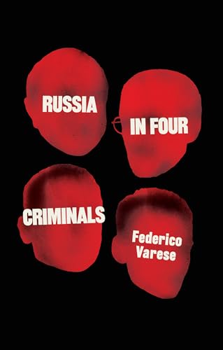 Russia in Four Criminals von Polity