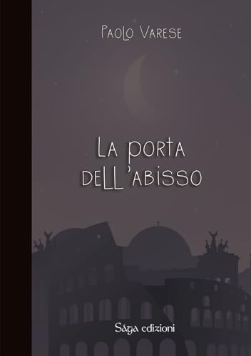 La porta dell'abisso (Roanoke) von Saga Edizioni