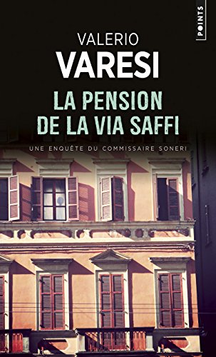 La Pension de la via Saffi: Une enquête du commissaire Soneri von Points