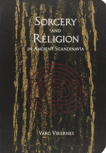 Sorcery and Religion in Ancient Scandinavia von PHD