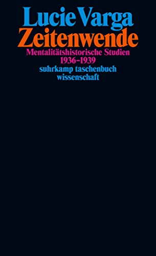 Zeitenwende: Mentalitätshistorische Studien 1936–1939 | 50 Jahre stw – Limitierte Jubiläumsausgabe (suhrkamp taschenbuch wissenschaft) von Suhrkamp Verlag AG