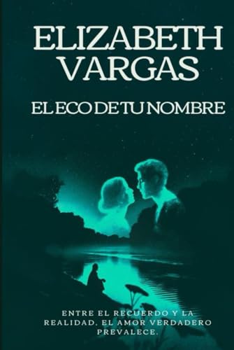 El eco de tu nombre