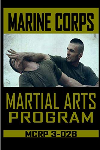 Marine Corps Martial Arts Program MCRP 3-02B von Lulu