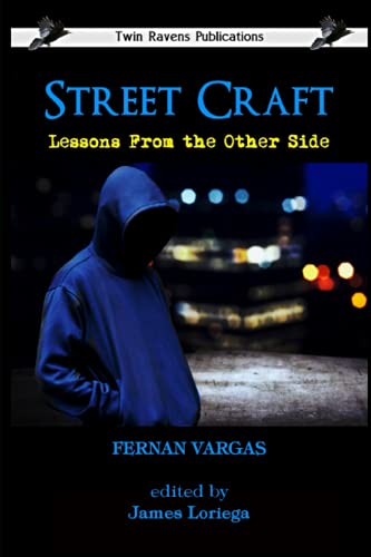 Street Craft: Lessons From the Other Side von Independently published