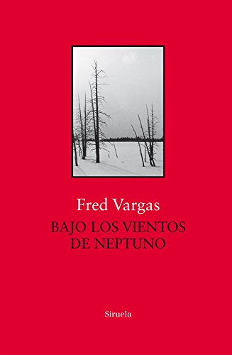 Bajo los vientos de Neptuno (Biblioteca Fred Vargas, Band 4) von Siruela