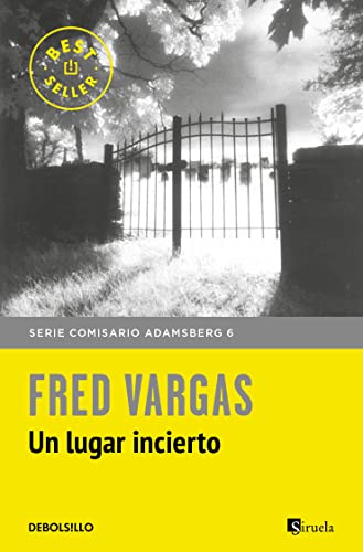 Comisario Adamsberg 7. Un lugar incierto (Best Seller, Band 6)