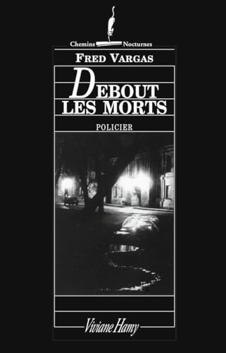 Debout les morts: Policier Debout les morts: Policier