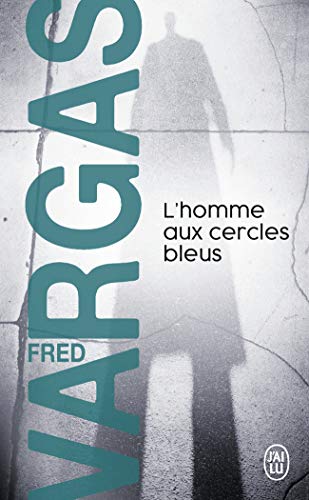 L' homme aux cercles bleus. Roman policier.