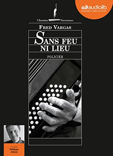 Sans feu ni lieu: Livre audio 1 CD MP3 Sans feu ni lieu: Livre audio 1 CD MP3 von AUDIOLIB
