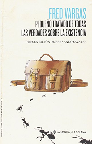 Tratado de todas las verdades sobre la existencia (Coleccion Abierta, Band 9)