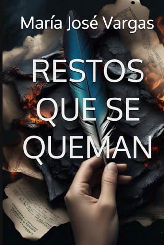 RESTOS QUE SE QUEMAN von Independently published