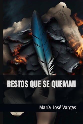 RESTOS QUE SE QUEMAN von Independently published