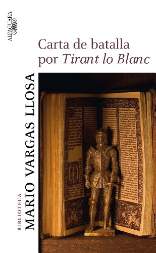Carta de batalla por Tirant lo Blanc (Biblioteca Vargas Llosa)