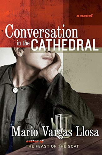 Conversation in the Cathedral Conversation in the Cathedral