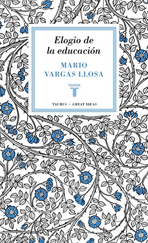 Elogio de la educación (Great Ideas, Band 37) von TAURUS