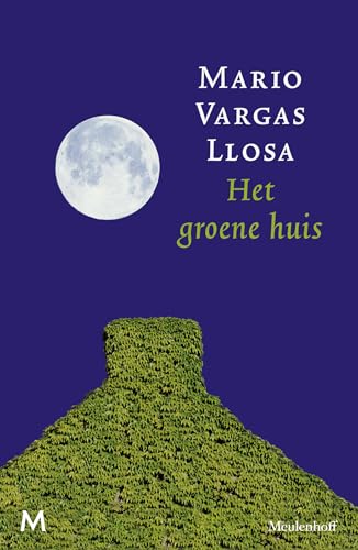 Het groene huis: roman Het groene huis: roman von J.M. Meulenhoff