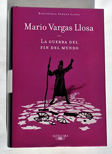 La guerra del fin del mundo La guerra del fin del mundo
