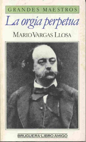 La orgía perpetua (Libro amigo)