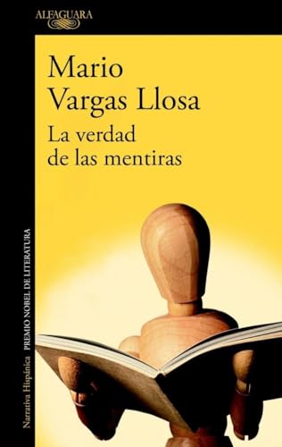 La verdad de las mentiras (Hispánica) von ALFAGUARA
