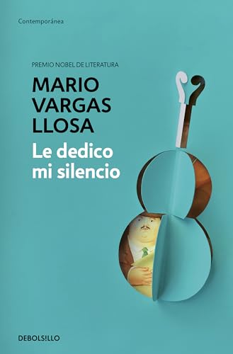 Le dedico mi silencio (Contemporánea) von DEBOLSILLO