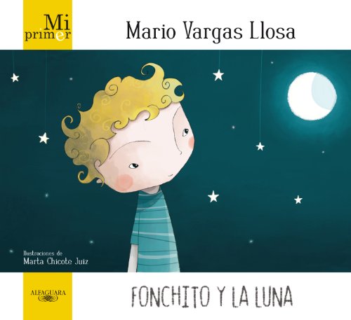 Fonchito y la Luna: Mi primer Mario Vargas Llosa