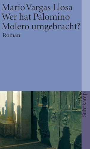 Wer hat Palomino Molero umgebracht?: Roman | Nobelpreis für Literatur 2010 (suhrkamp taschenbuch)