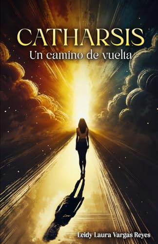 CATHARSIS: Un Camino de Vuelta