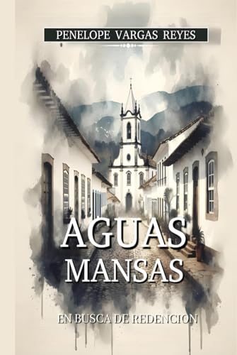 Aguas mansas: En busca de redención von Independently published