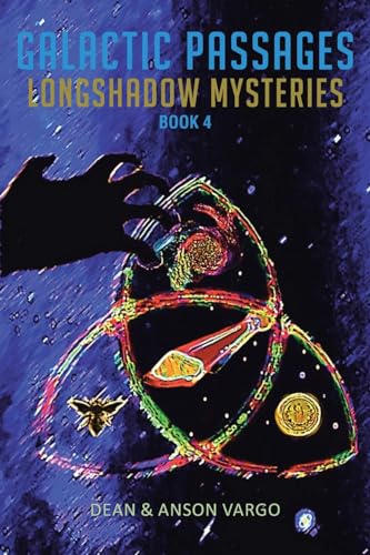 Galactic Passages: Longshadow Mysteries von Christian Faith Publishing