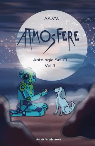 AtmoSfere: Volume 1 AtmoSfere: Volume 1 von Independently published