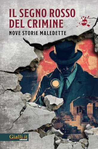 Il segno rosso del crimine: Nove storie maledette Il segno rosso del crimine: Nove storie maledette von Independently published
