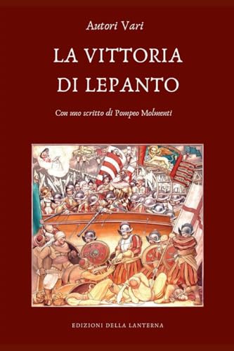 LA VITTORIA DI LEPANTO LA VITTORIA DI LEPANTO von Lulu.com