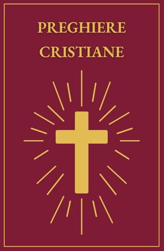 Preghiere Cristiane Preghiere Cristiane von Independently published