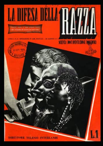 Rivista La Difesa della Razza Anno I , numero 2 ( copia anastatica): secondo numero completo della rivista