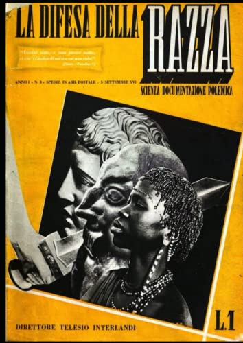 Rivista La Difesa della Razza Anno I , numero 3 ( copia anastatica): primo numero completo della rivista: terzo numero completo della rivista