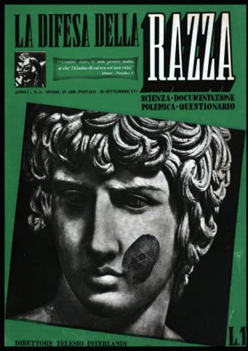 Rivista La Difesa della Razza Anno I , numero 4 ( copia anastatica): quarto numero completo della rivista