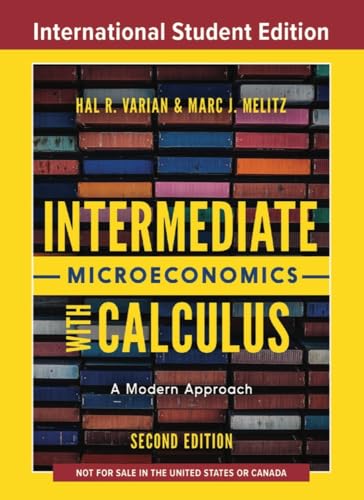 Intermediate Microeconomics with Calculus: A Modern Approach: Media Update von W. W. Norton & Company