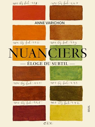 Nuanciers: Éloge du subtil