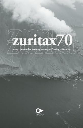 Zurita x 70 von MAGO Editores