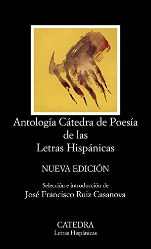 Antología Cátedra de poesía de las Letras hispánicas von Ediciones Cátedra