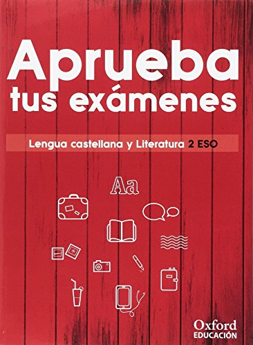 Aprueba tus exámenes. Lengua castellana y Literatura 2.º ESO Aprueba tus exámenes. Lengua castellana y Literatura 2.º ESO von Oxford University Press