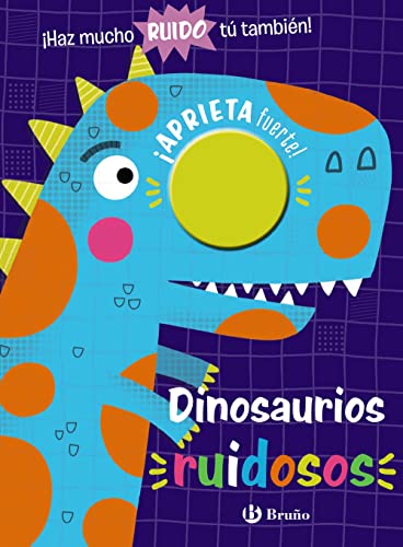 Dinosaurios ruidosos (Castellano - A PARTIR DE 0 AÑOS - MANIPULATIVOS (LIBROS PARA TOCAR Y JUGAR), POP-UPS - Otros libros)