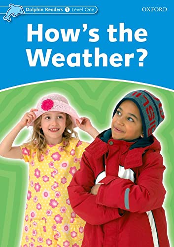 Dolphin Readers 1. How's the Weather. International Edition Dolphin Readers 1. How's the Weather. International Edition von Oxford University Press